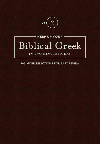 Image of Keep Up Your Biblical Greek In Two Minutes A Day Vol. 2 other