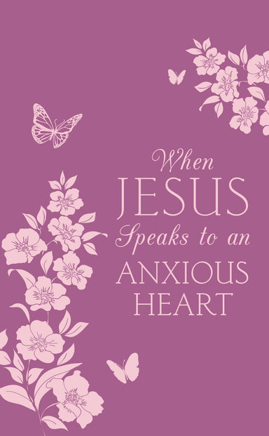 Image of When Jesus Speaks to an Anxious Heart other