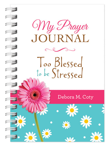 Image of My Prayer Journal: Too Blessed to Be Stressed other