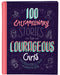 Image of 100 Extraordinary Stories for Courageous Girls: Unforgettable Tales of Women of Faith other