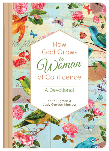 Image of How God Grows a Woman of Confidence: A Devotional other