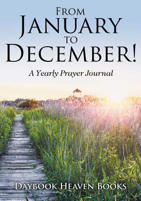 Image of From January to December! A Yearly Prayer Journal other