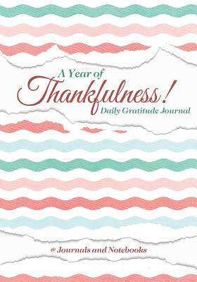 Image of A Year of Thankfulness! Daily Gratitude Journal other