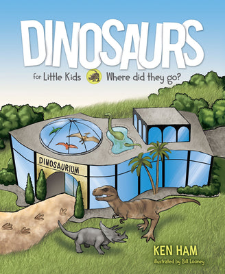 Image of Dinosaurs for Little Kids: Where Did They Go? other