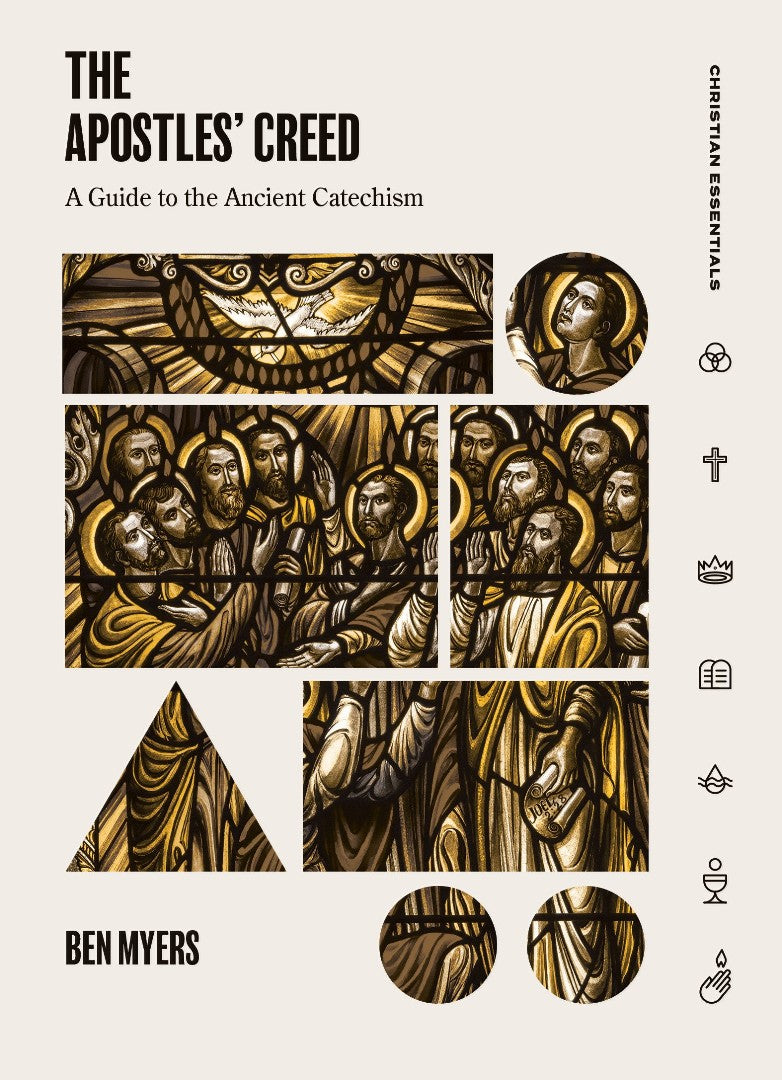 Image of The Apostles' Creed: A Guide to the Ancient Catechism other