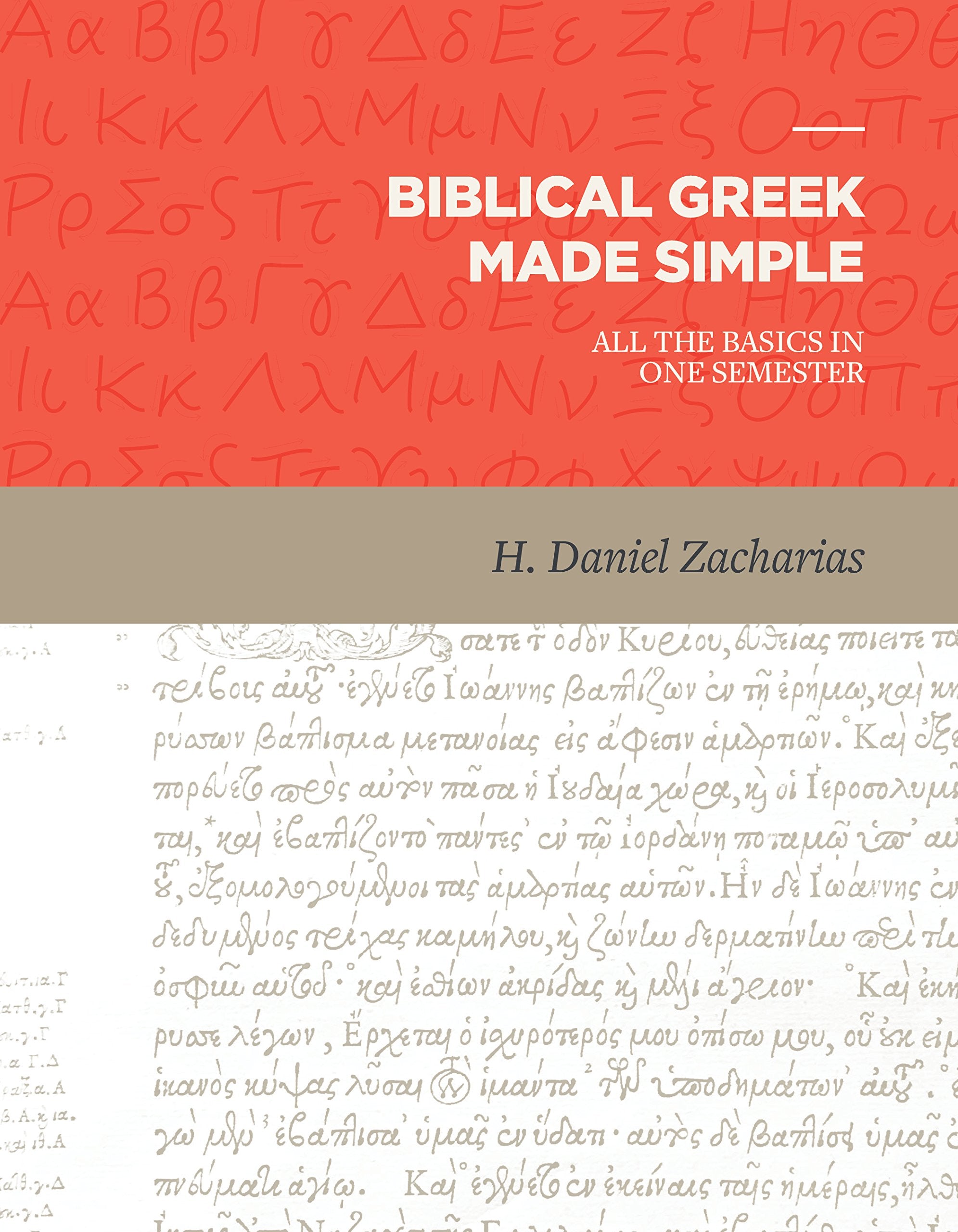 Image of Biblical Greek Made Simple: All the Basics in One Semester other