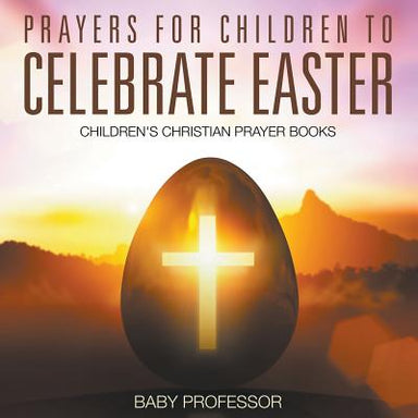 Image of Prayers for Children to Celebrate Easter - Children's Christian Prayer Books other