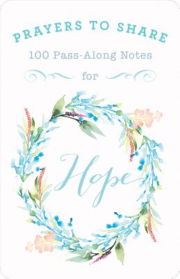 Image of Prayers to Share Hope: 100 Pass Along Notes other