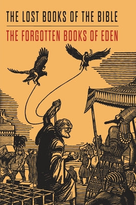 Image of Lost Books of the Bible and The Forgotten Books of Eden other