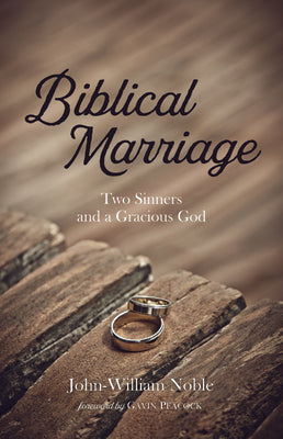 Image of Biblical Marriage: Two Sinners and a Gracious God other