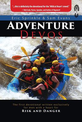 Image of Adventure Devos: The first devotional written exclusively for men with a heart for risk and danger other