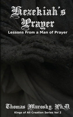 Image of Hezekiah's Prayer: Lessons From a Man of Prayer other