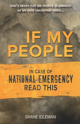 Image of If My People: In Case of National Emergency Read This other