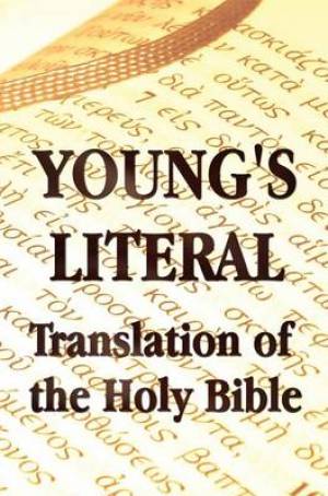 Image of Young's Literal Translation of the Holy Bible - Includes Prefaces to 1st, Revised, & 3rd Editions other