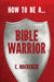 Image of How to Be a Bible Warrior other