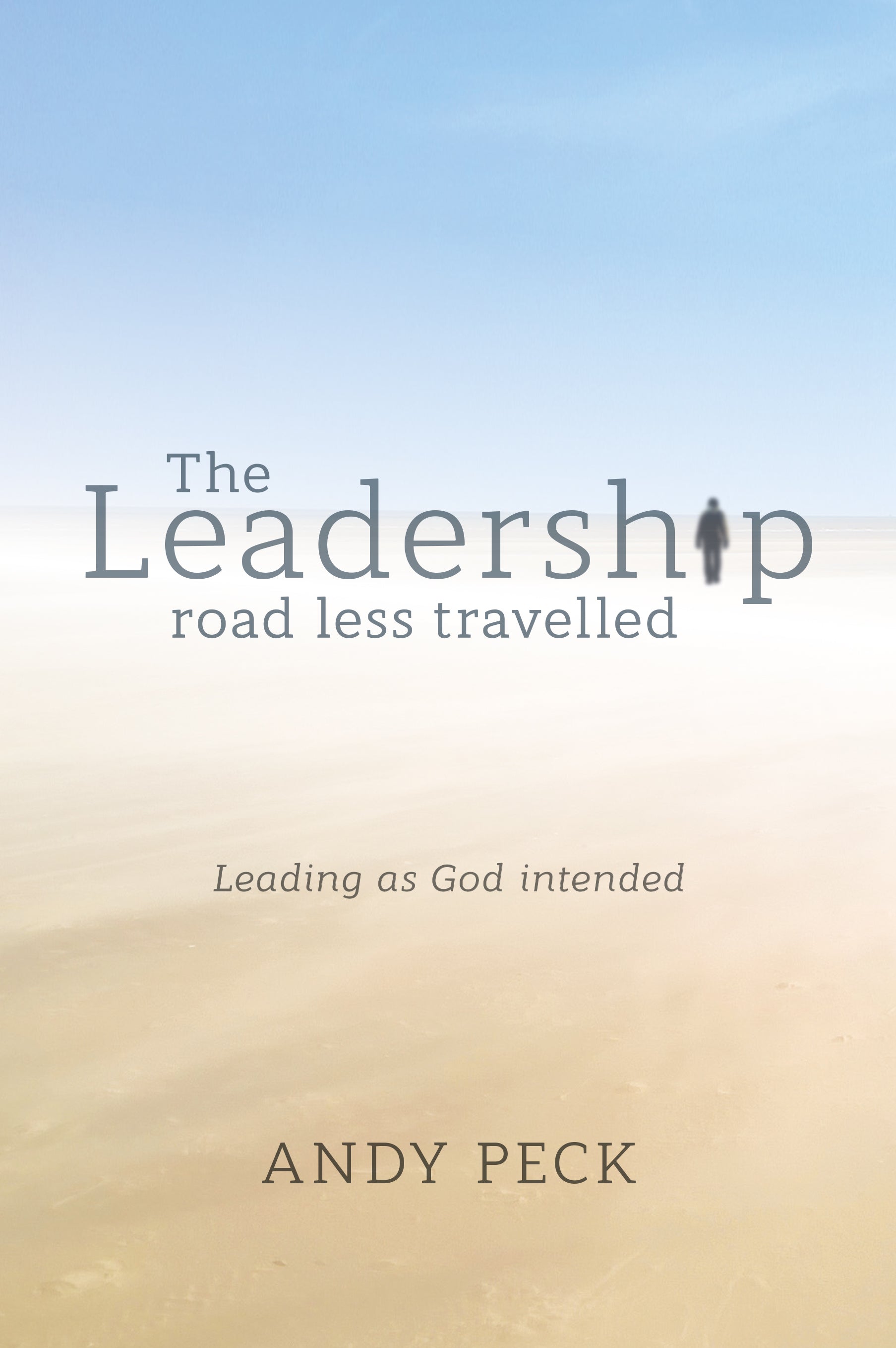 Image of The Leadership Road Less Travelled other