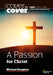 Image of Cover to Cover Lent Study Guide: A Passion for Christ other