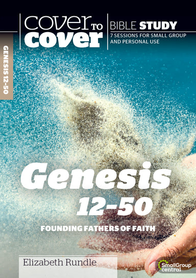 Image of Genesis 12-50 Founding Fathers of the Faith other