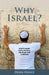 Image of Why Israel?: God's Heart for a People, His Plan for a Nation other