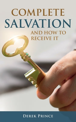 Image of Complete Salvation and How To Receive It other