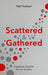 Image of Scattered and Gathered other