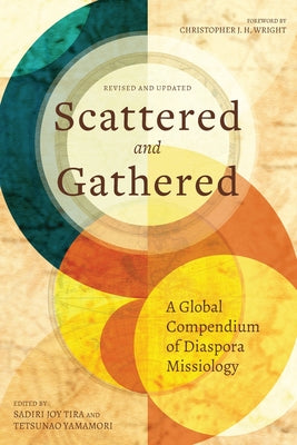 Image of Scattered and Gathered: A Global Compendium of Diaspora Missiology other