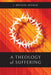Image of A Theology of Suffering other