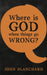 Image of Where is God When Things Go Wrong? other