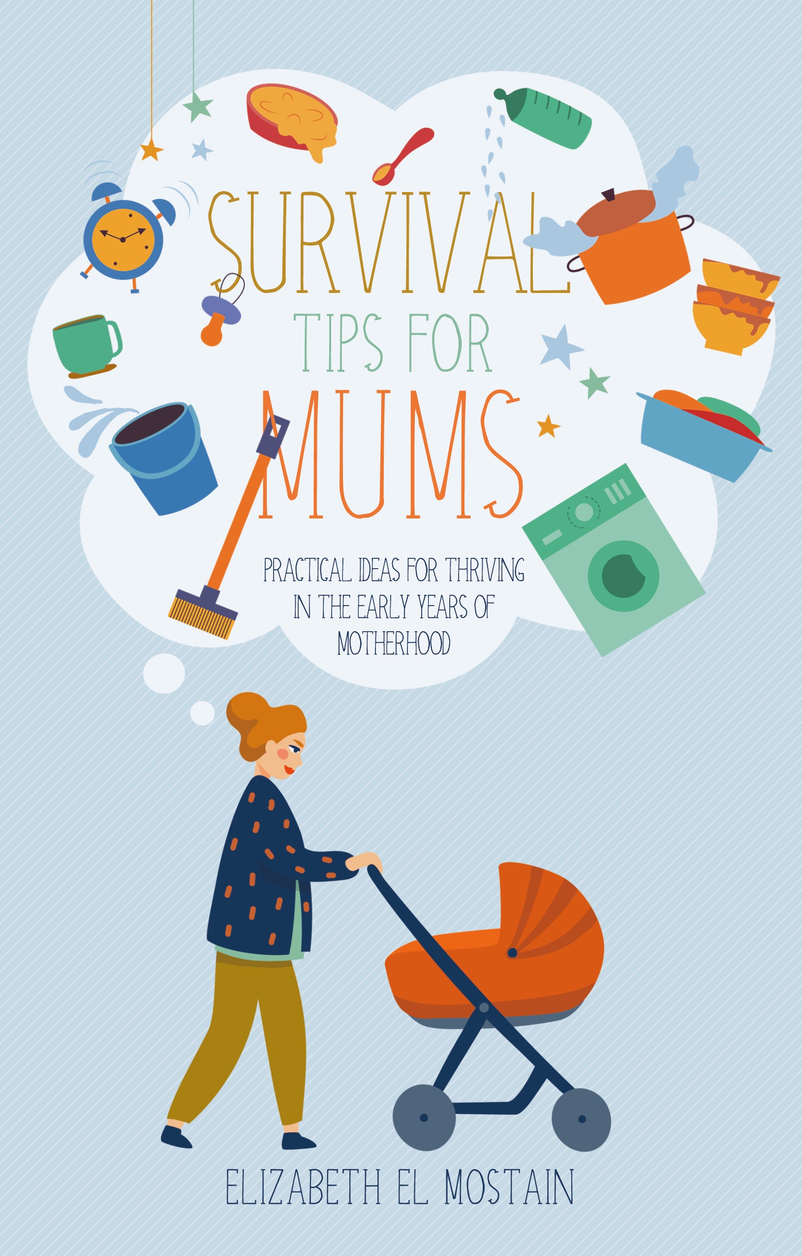 Image of Survival Tips for Mums other