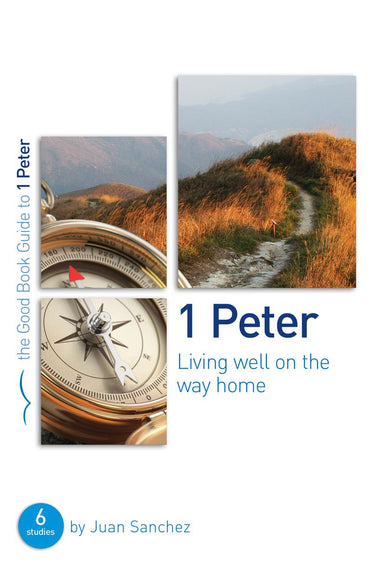 Image of 1 Peter: Living well on the way home other