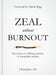 Image of Zeal Without Burnout other