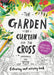 Image of The Garden, the Curtain & the Cross - Colouring Book other
