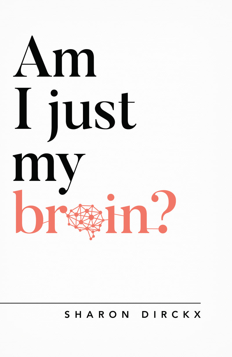Image of Am I Just My Brain? other