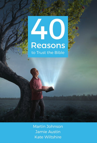 Image of 40 Reasons To Trust The Bible other