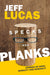 Image of Specks and Planks other