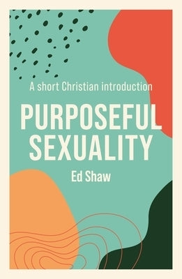 Image of Purposeful Sexuality other