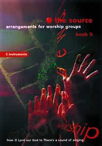Image of The Source : Bk. 5. Arrangements for Worship Groups (C Instruments) other