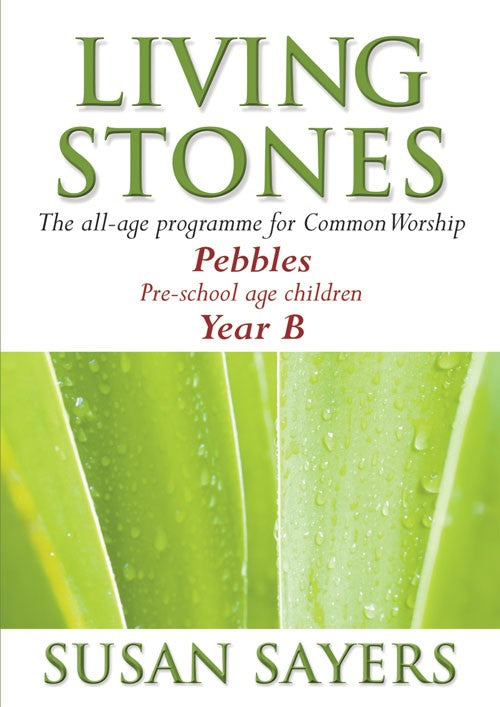 Image of Living Stones: Pebbles (Pre-School), Year B other