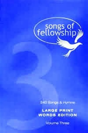 Image of Songs of Fellowship 3 Words Edition - Large Print other