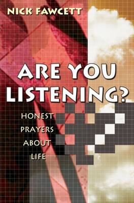 Image of Are You Listening: Honest prayers about life other