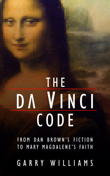 Image of The Da Vinci Code: From Dan Brown's Fiction to Mary Magdalene's Faith other