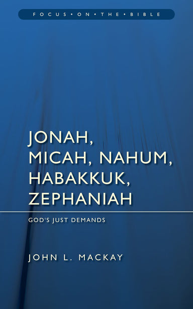 Image of Jonah Micah Nahum Habakkuk & Zephaniah ; Focus on the Bible other