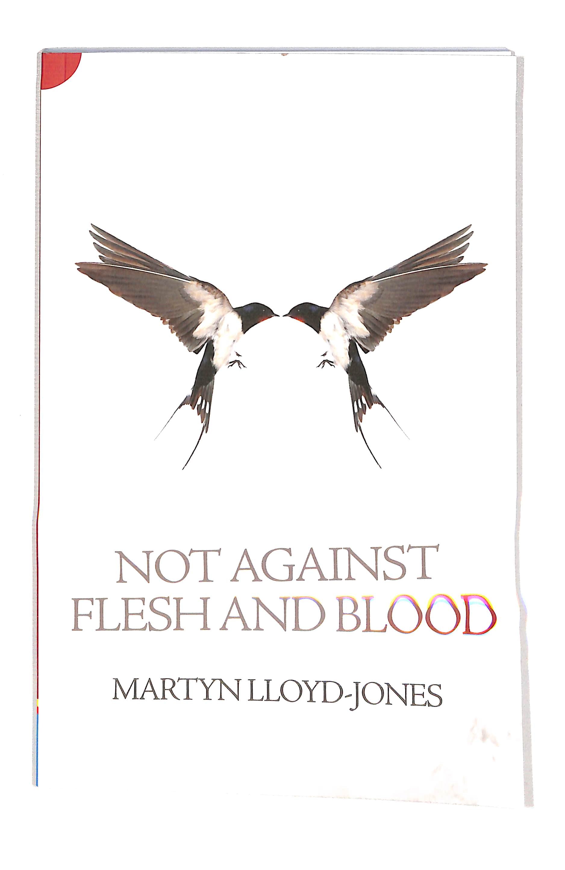 Image of Not Against Flesh And Blood other