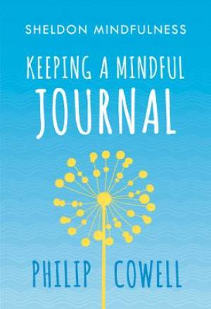 Image of Sheldon Mindfulness: Keeping a Mindful Journal other