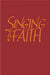 Image of Singing the Faith other