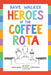 Image of Heroes of the Coffee Rota other