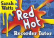 Image of Red Hot Recorder Tutor-student Copy other