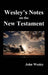 Image of John Wesley's Notes on the Whole Bible: New Testament other
