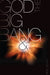 Image of God, the Big Bang and Bunsen Burning other