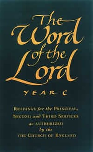 Image of The Word of the Lord : Year C: Readings for Principal,Second and Third Services other